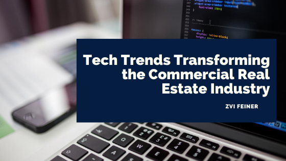Tech Trend Transforming the Commercial Real Estate Industry - Zvi Feiner - Chicago, Illinois