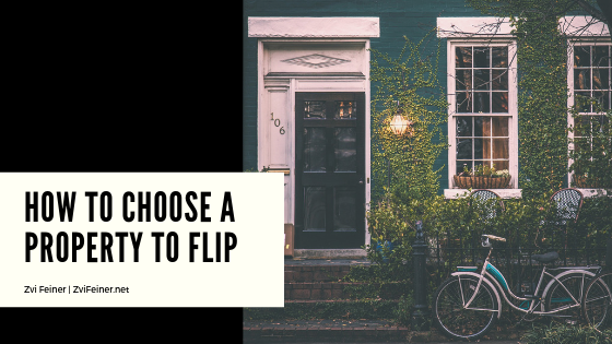 How To Choose A Property To Flip