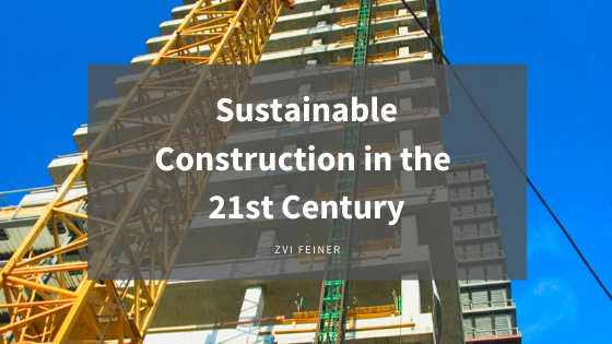 Sustainable Construction in the 21st Century - Zvi Feiner